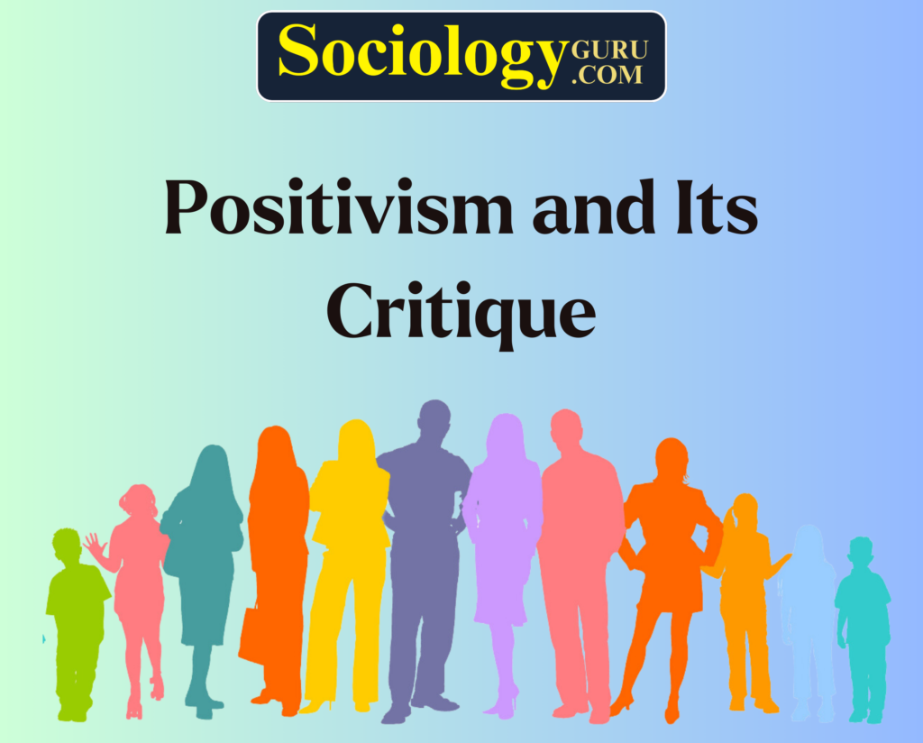 Positivism and Its Critique